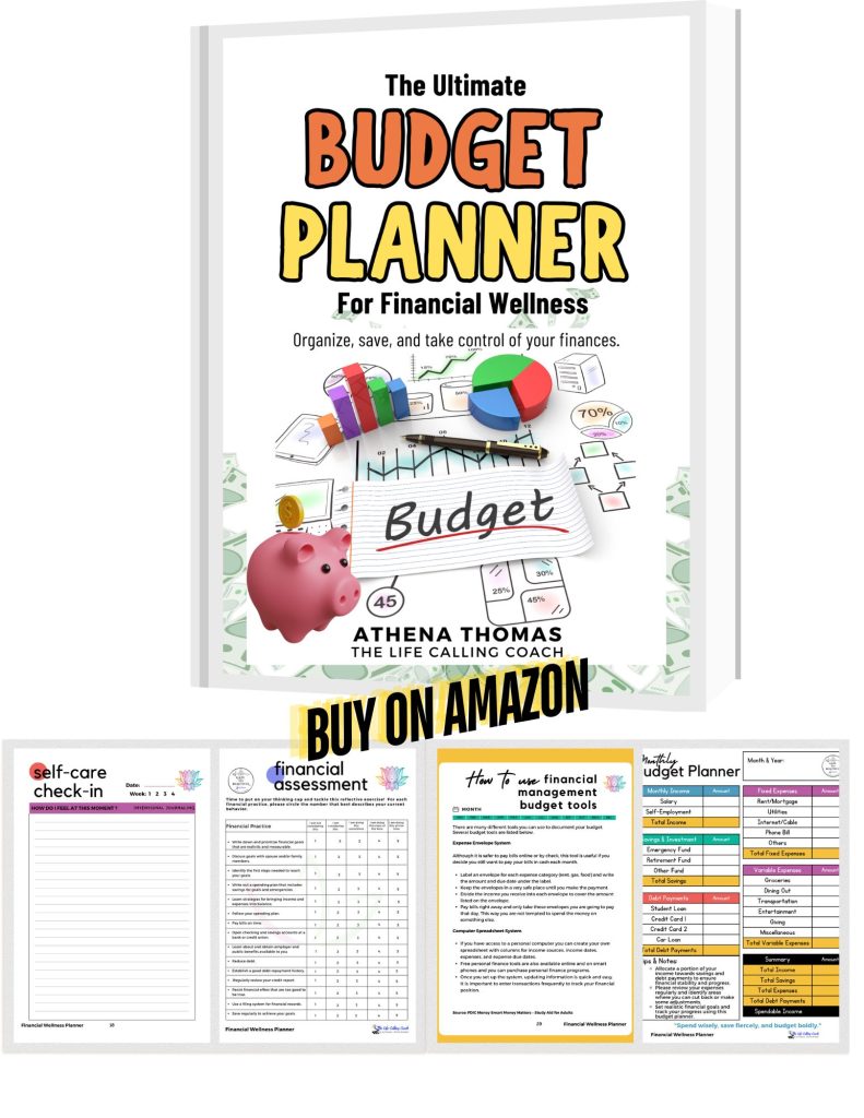 The Ultimate Budget Planner for Financial Wellness by Athena Thomas